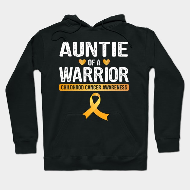 Auntie Of A Warrior Childhood Cancer Ribbon Hoodie by CarolIrvine